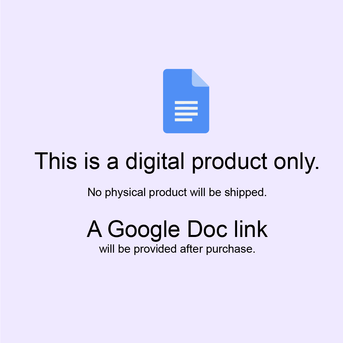Digital Product Only. Google Doc Link will be provided.
