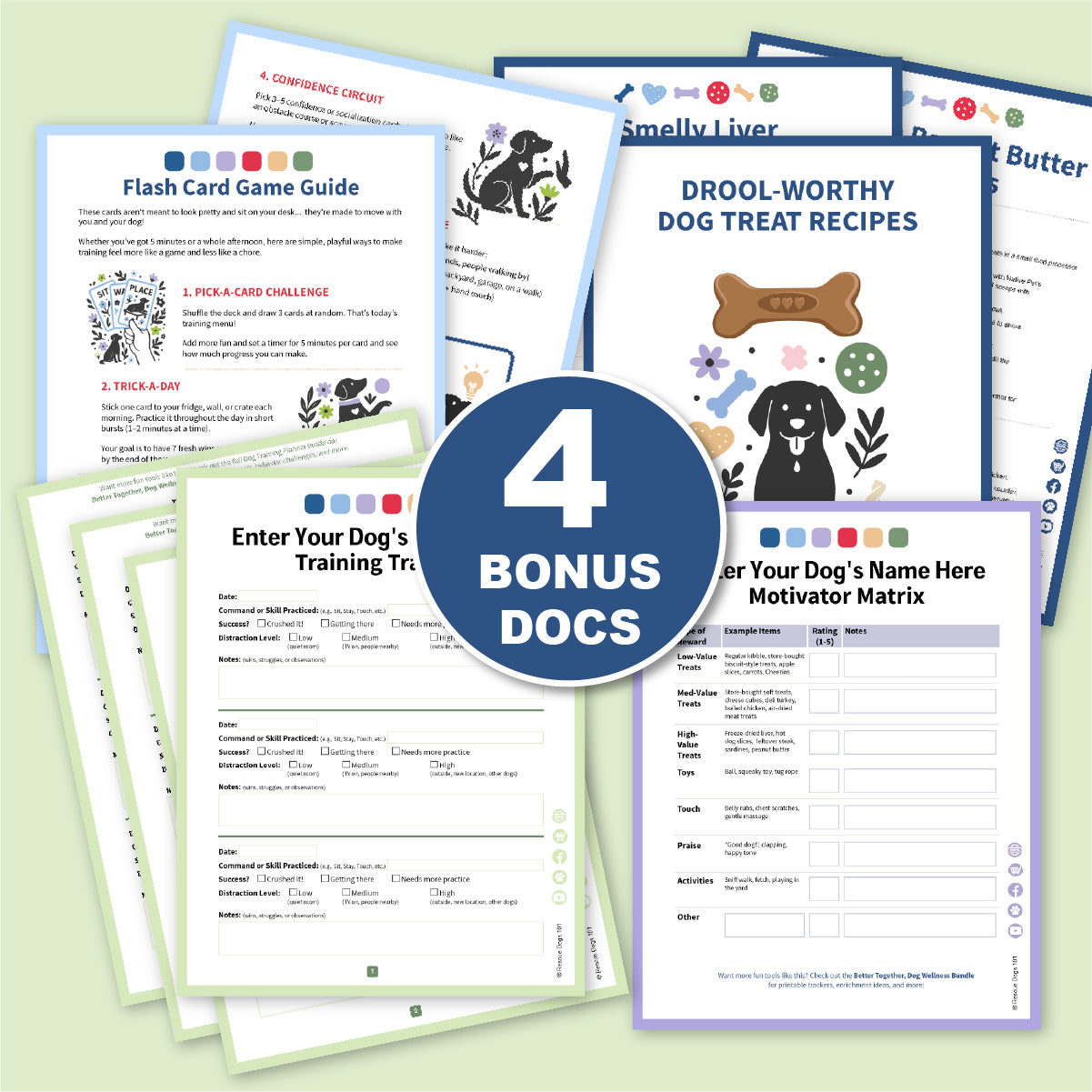 Set of four bonus PDFs. Flash card game guide. Drool-worthy dog treat recipes. Training tracker and Motivator matrix.