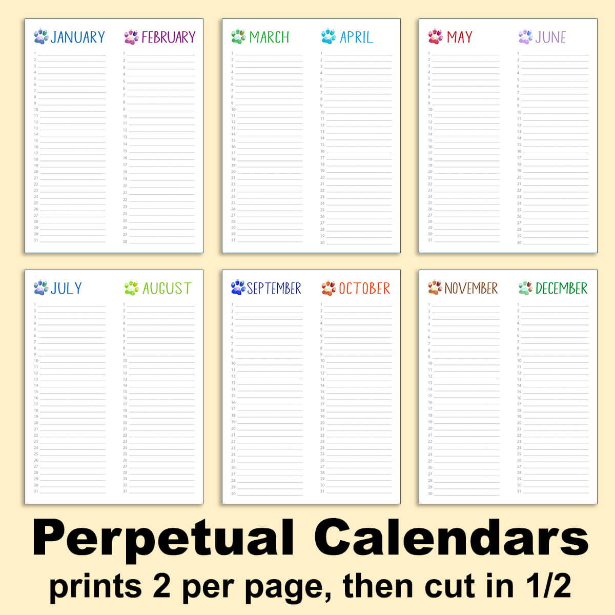 Monthly Perpetual Calendar, 6 total pages, 2 months per page. Colorful paw prints next to each month title.