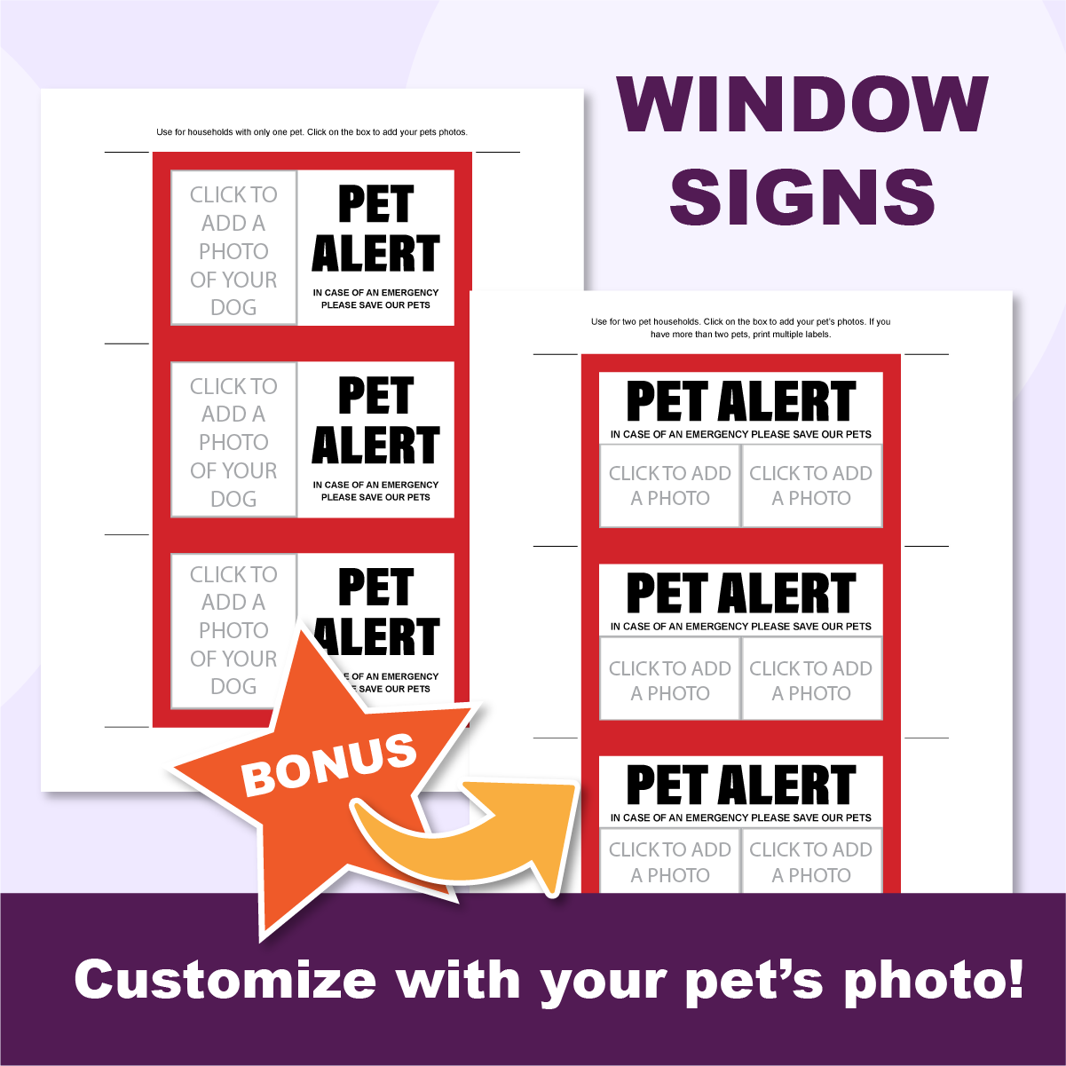 Pet Alert Window Signs. 2 options, one photo or two photos.