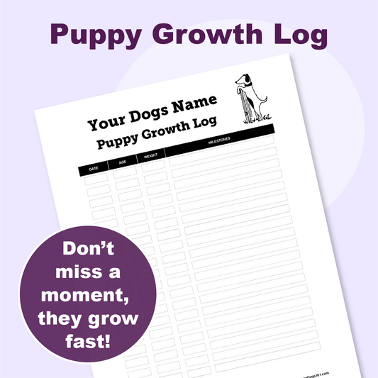 Puppy Growth Log Tracker - don't miss a moment, they grow so fast