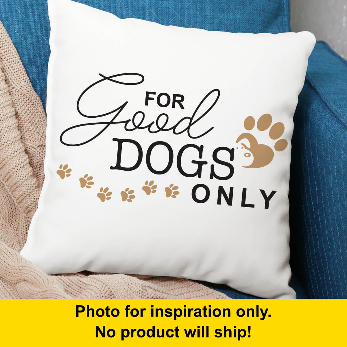For Good Dogs Only throw pillow on couch